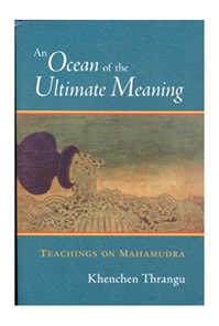 (image for) Ocean of the Ultimate Meaning: Teachings on Mahamudra (book)